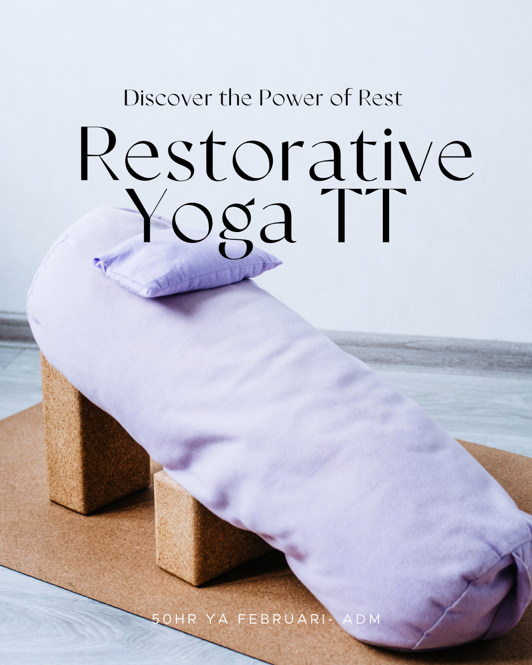 20-29 Feb '27, Restorative Yoga TT (50hr)